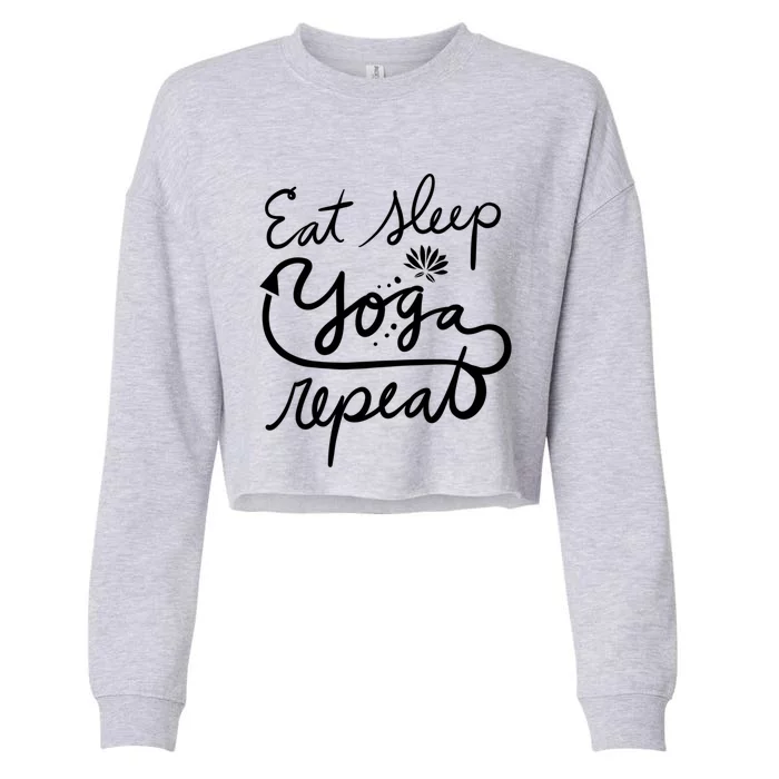 Eat Sleep Yoga Repeat Fun Lotus Gift Cropped Pullover Crew