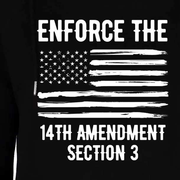 Enforce The 14th Amendment Section 3 Womens Funnel Neck Pullover Hood