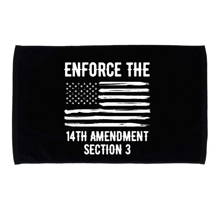 Enforce The 14th Amendment Section 3 Microfiber Hand Towel