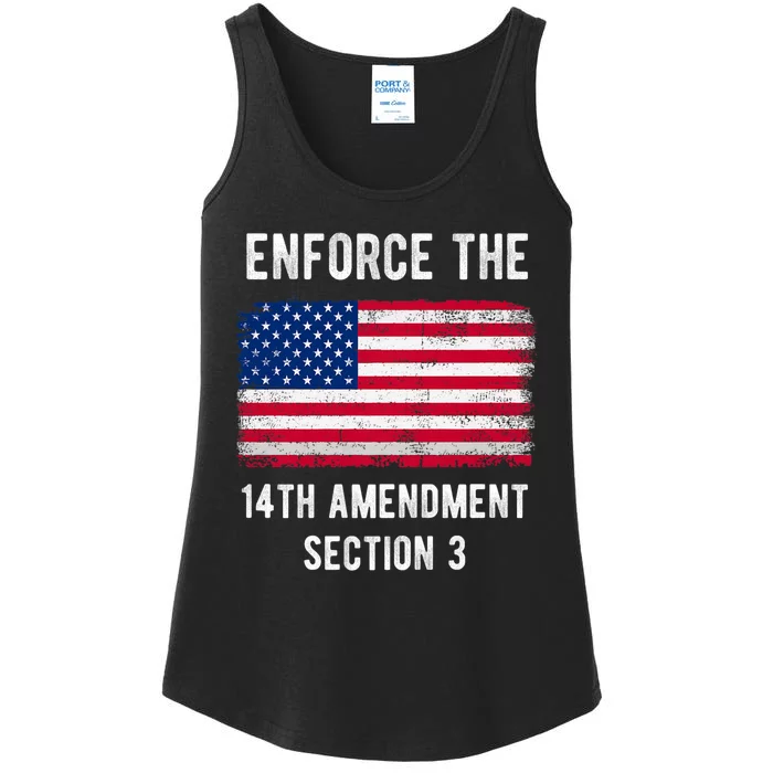 Enforce The 14th Amendment Section 3 Ladies Essential Tank