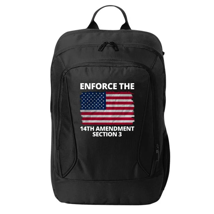 Enforce The 14th Amendment Section 3 City Backpack