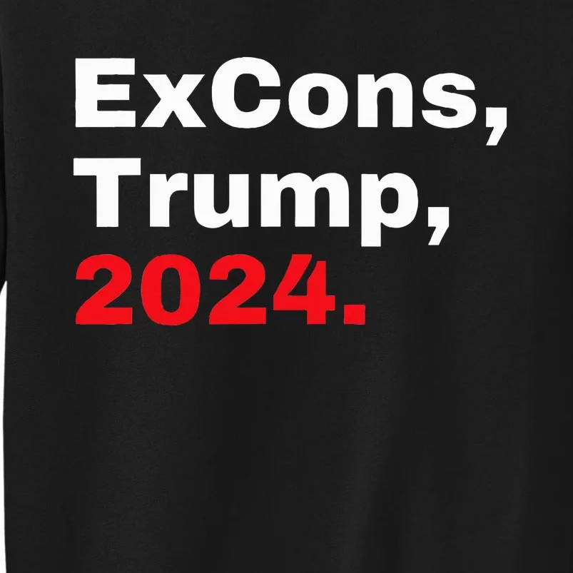 Excons Trump 2024 Trump Vance Tall Sweatshirt