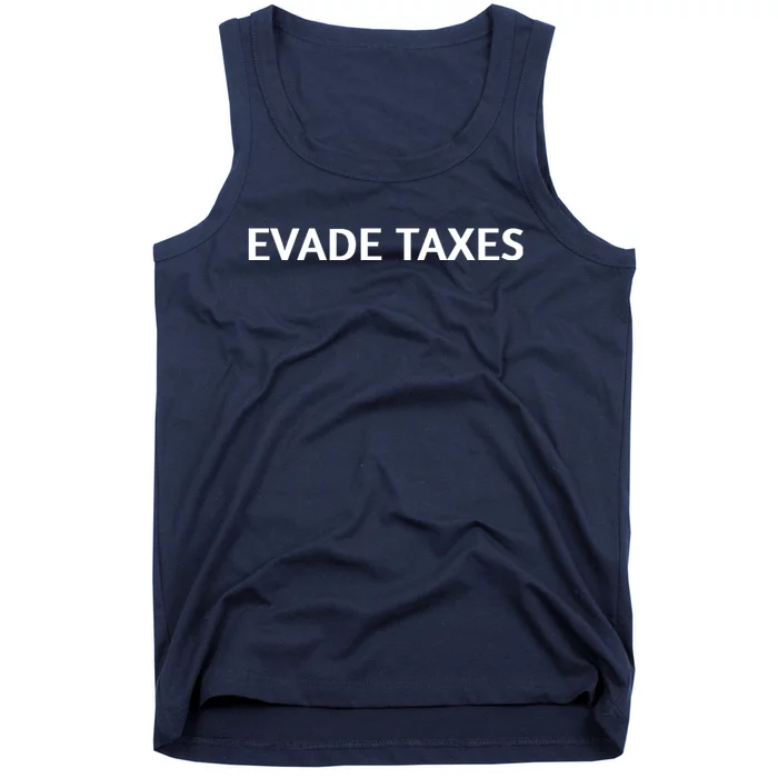 Evade Taxes #2 Tank Top