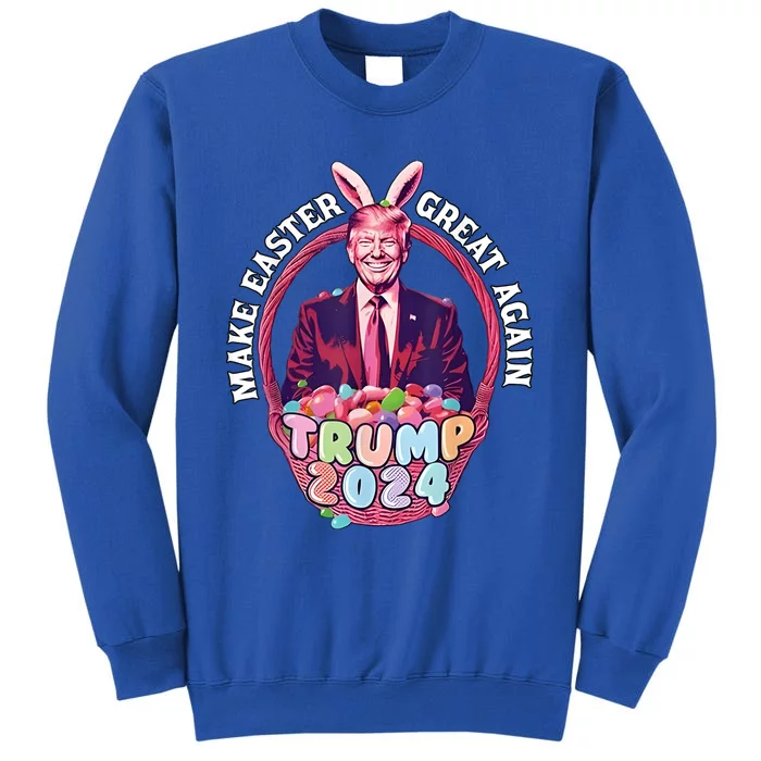 Easter Trump 2024 Make Easter Great Again Funny Egg Basket Sweatshirt