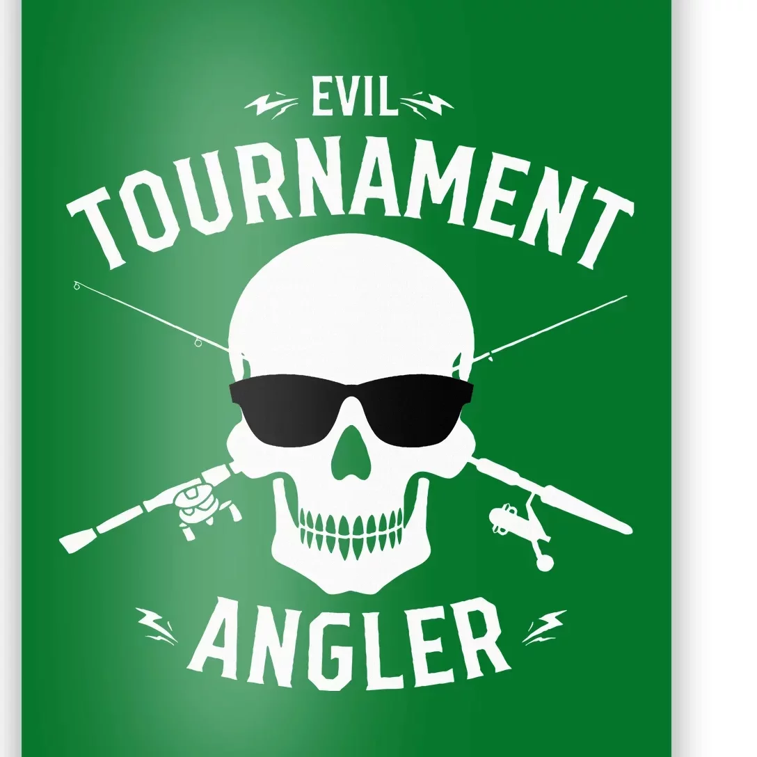 Evil Tournament Angler Poster