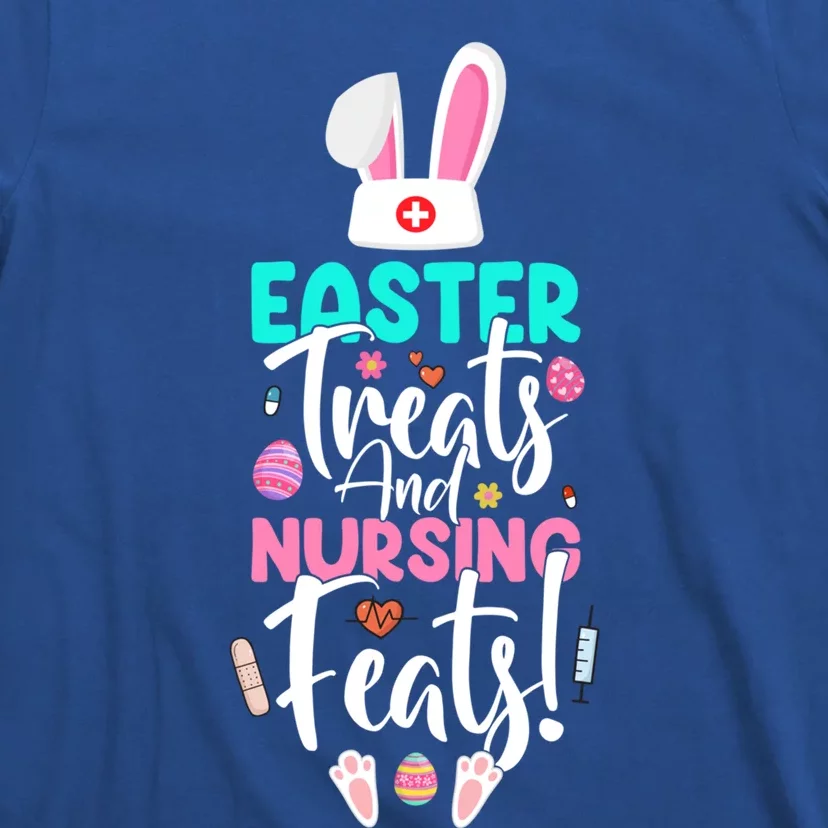 Easter Treats And Nursing Feats Funny Icu Nurse Great Gift T-Shirt