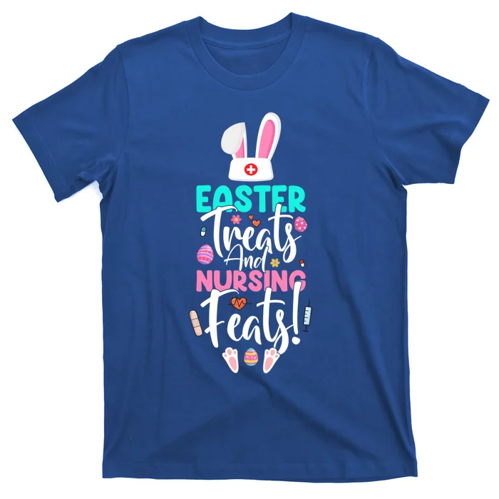 Easter Treats And Nursing Feats Funny Icu Nurse Great Gift T-Shirt