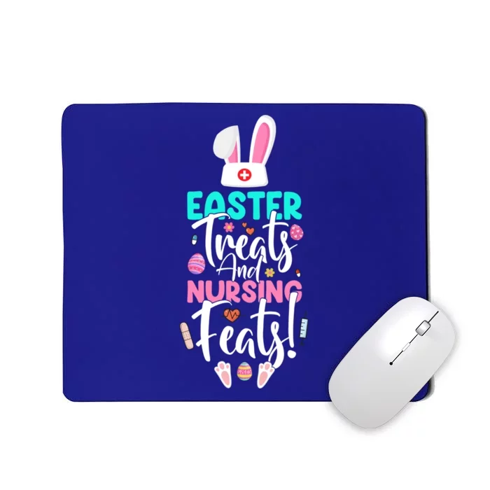 Easter Treats And Nursing Feats Funny Icu Nurse Great Gift Mousepad