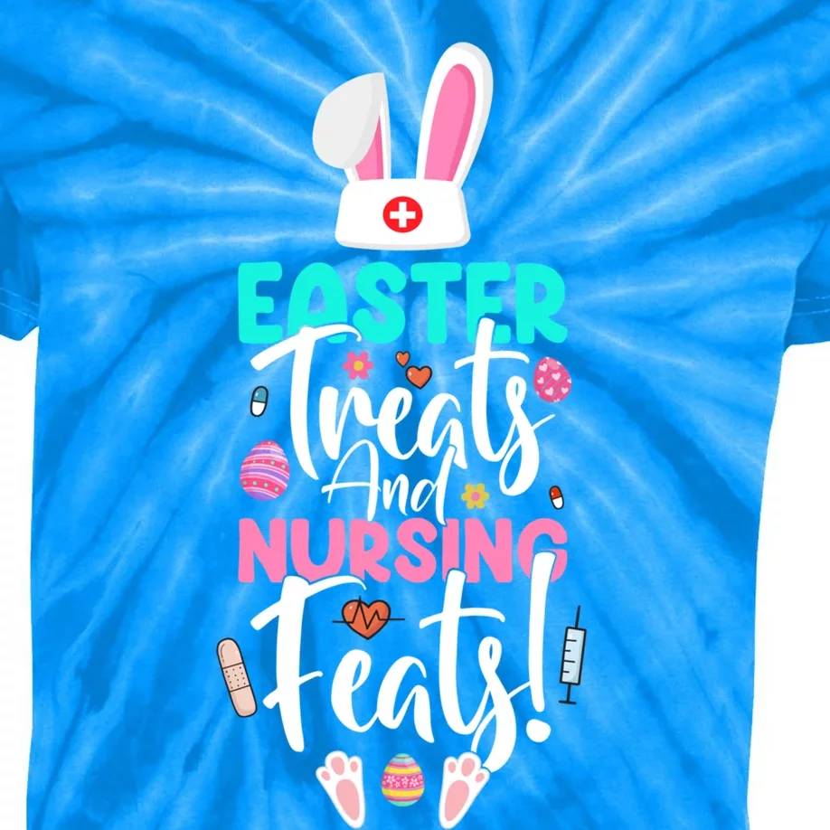 Easter Treats And Nursing Feats Funny Icu Nurse Great Gift Kids Tie-Dye T-Shirt