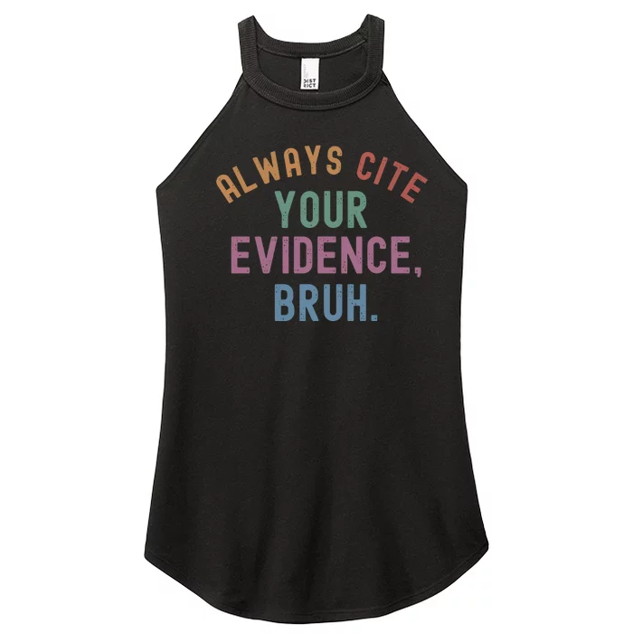 English Teacher Always Cite Your Evidence Bruh Women’s Perfect Tri Rocker Tank