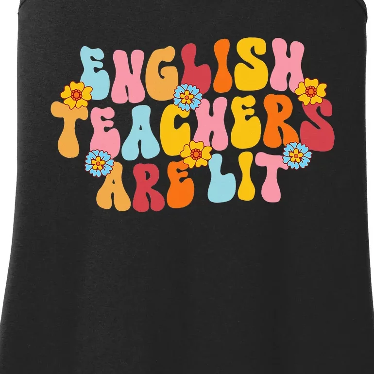 English Teachers Are Lit Funny English Language Arts Teacher Ladies Essential Tank