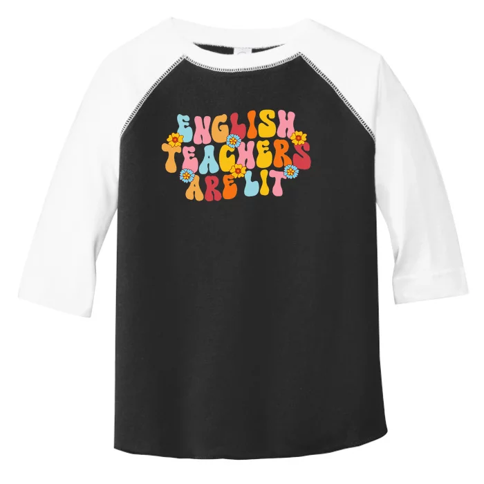 English Teachers Are Lit Funny English Language Arts Teacher Toddler Fine Jersey T-Shirt