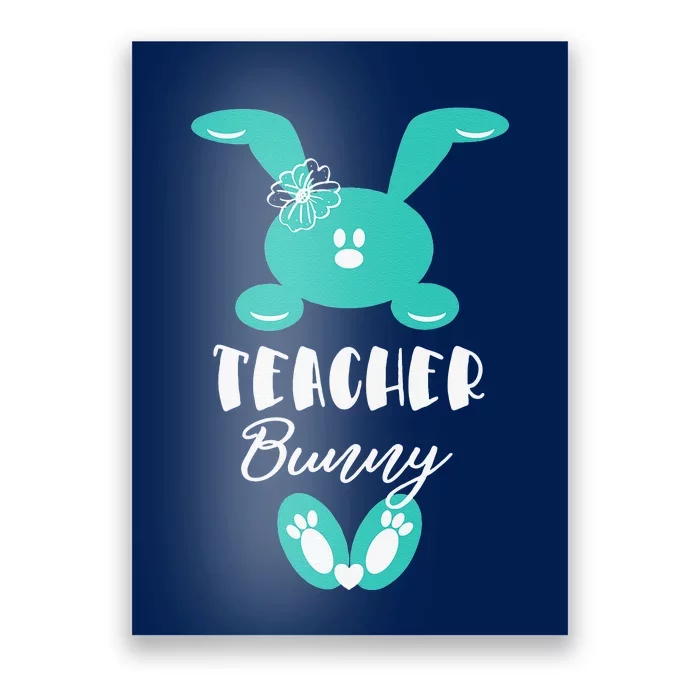 Easter Teacher Bunny Costume Cute School Party Gift Poster