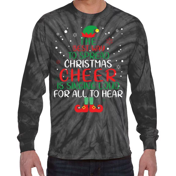 Elf The Best Way To Spread Christmas Cheer Tie-Dye Long Sleeve Shirt