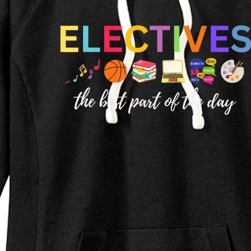 Electives The Best Part Of The Day Women's Fleece Hoodie