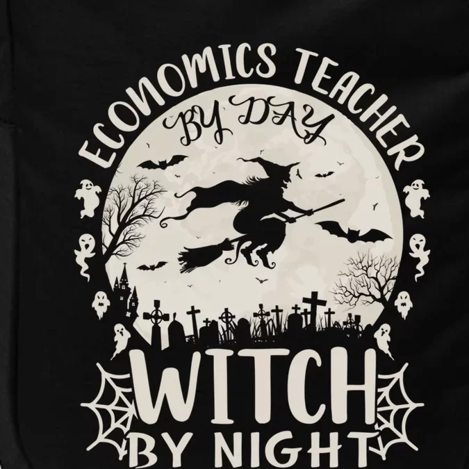 Economics Teacher By Day Witch By Night Funny Halloween Cool Gift Impact Tech Backpack