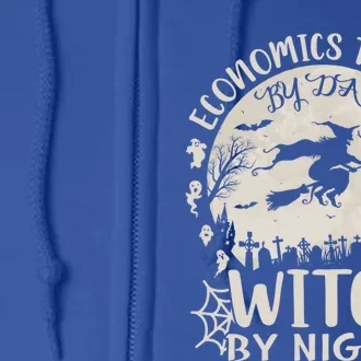 Economics Teacher By Day Witch By Night Funny Halloween Cool Gift Full Zip Hoodie