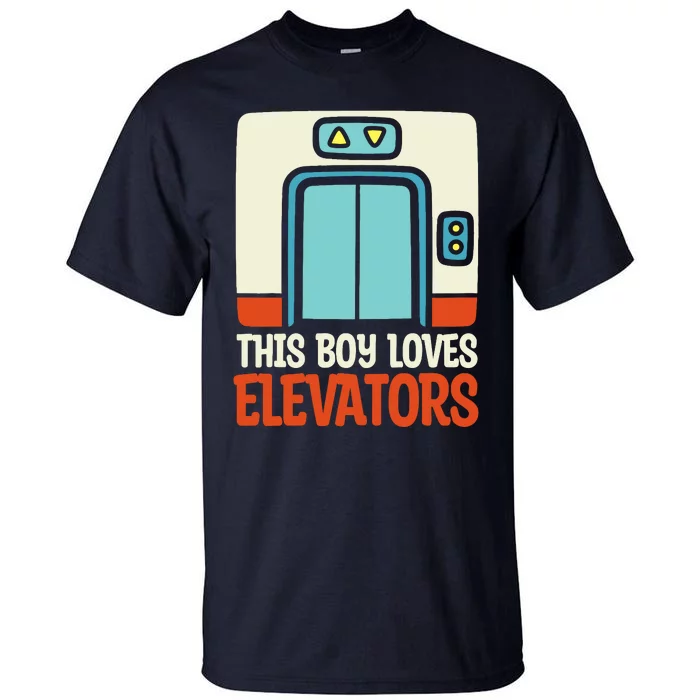 Elevator This Boy Loves Elevators Tall T-Shirt