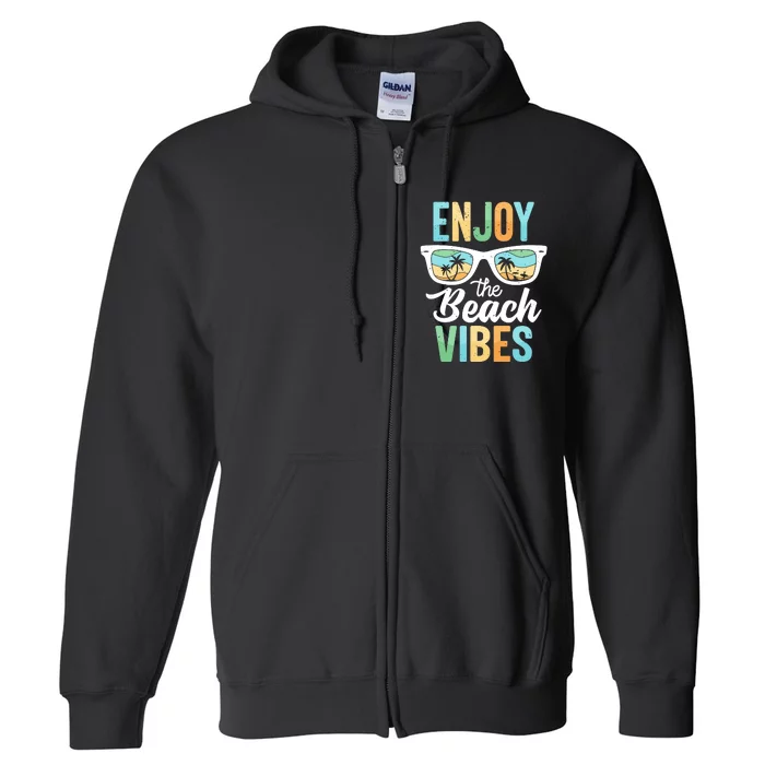 Enjoy The Beach Vibes Graphic Full Zip Hoodie