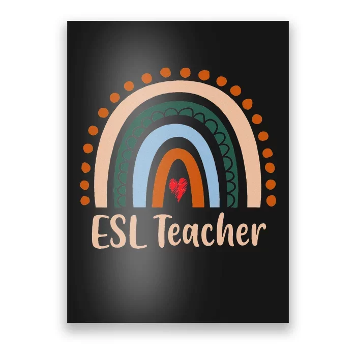 ESL Teacher Boho Rainbow Back To School Appreciation Poster