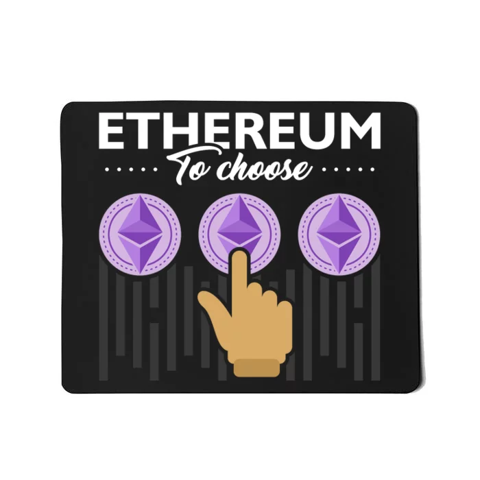 Ethereum To Choose Mousepad