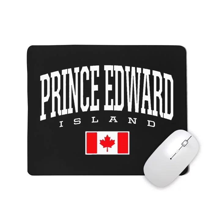 Eh Team Canadian Flag Prince Edward Island Canada Mousepad