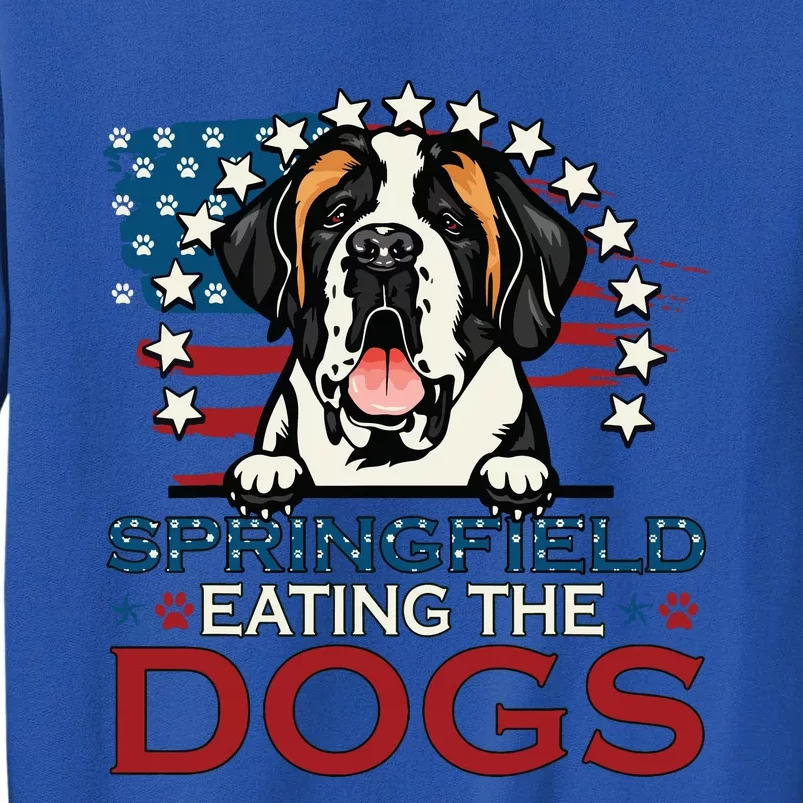 Eating The Dog Saint Bernard In Springfield Election Sweatshirt