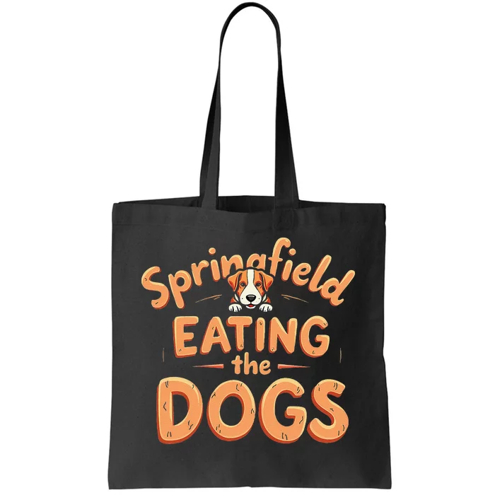 Eating The Dogs In Springfield Election Gift Tote Bag