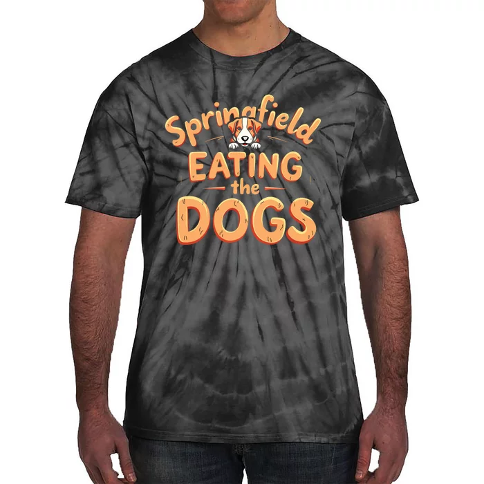 Eating The Dogs In Springfield Election Tie-Dye T-Shirt