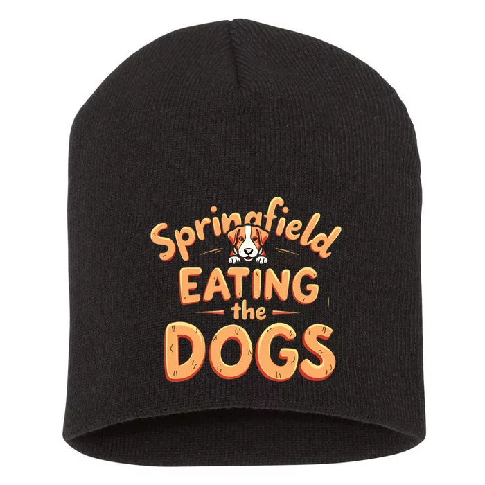 Eating The Dogs In Springfield Election Short Acrylic Beanie