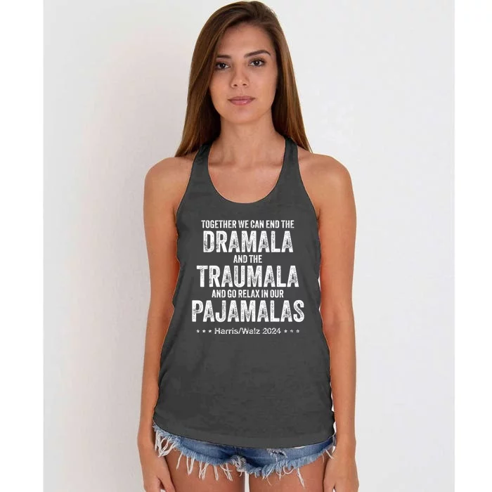 End The Dramala And The Traumala And Relax In Our Pajamalas Women's Knotted Racerback Tank