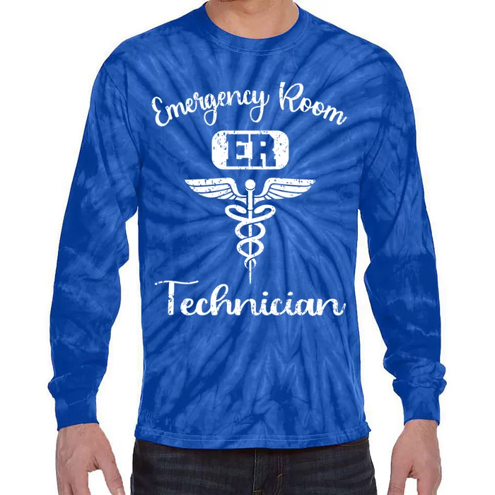 Er Tech Emergency Room Technologists Technicians Gift Tie-Dye Long Sleeve Shirt