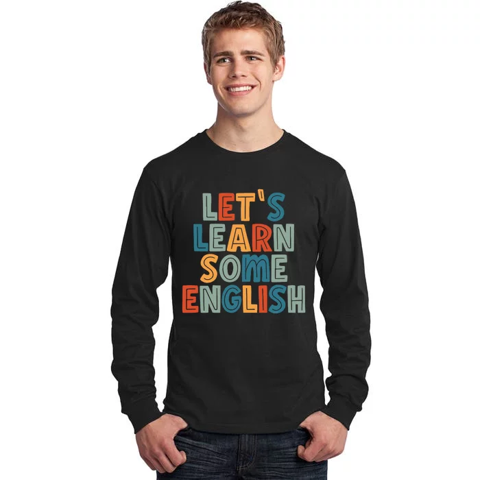 Esl Teacher English Second Language Teacher Tall Long Sleeve T-Shirt