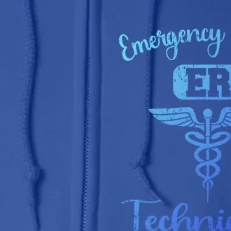 Er Tech Emergency Room Technologists Technicians Gift Full Zip Hoodie