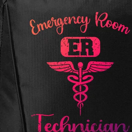 Er Tech Emergency Room Technologists Technicians Gift City Backpack