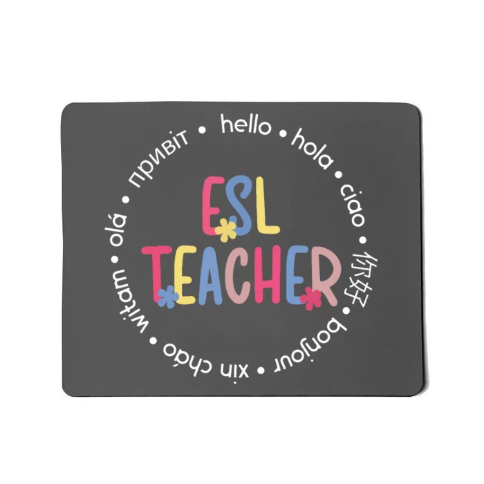 ESL Teacher English As A Second Language Teacher Mousepad