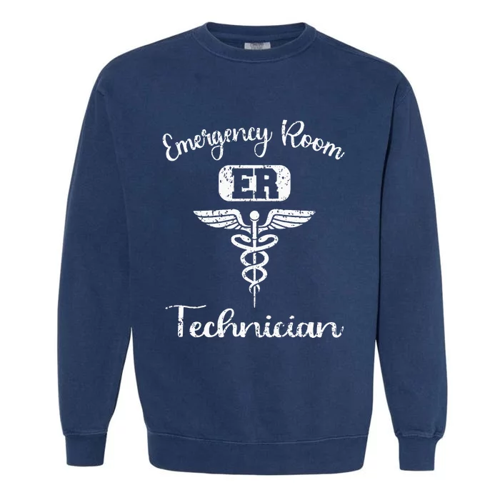 ER Tech Emergency Room Technologists Technicians Garment-Dyed Sweatshirt