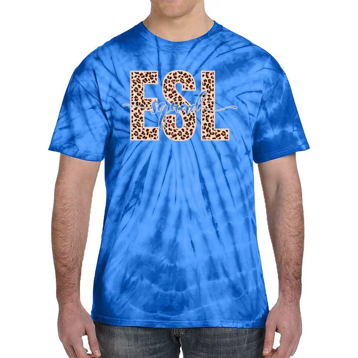 Esl Teacher Esl Squad Gift Tie-Dye T-Shirt