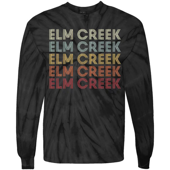 Elmcreek Texas Elm Creek Tx Tie-Dye Long Sleeve Shirt