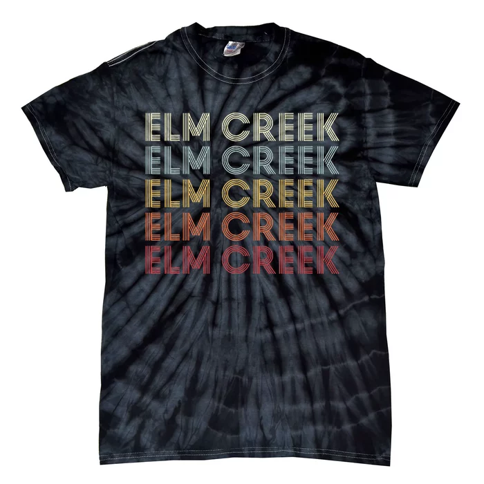 Elmcreek Texas Elm Creek Tx Tie-Dye T-Shirt