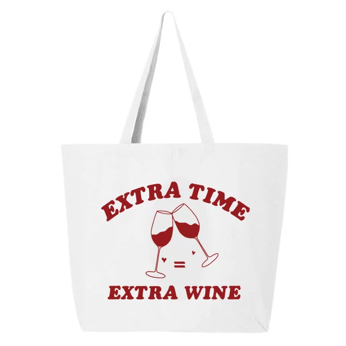 Extra Time = Extra Wine 25L Jumbo Tote