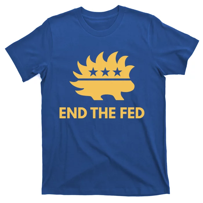 End The Fed Libertarian Porcupine Anti Federal Reserve Gift T-Shirt