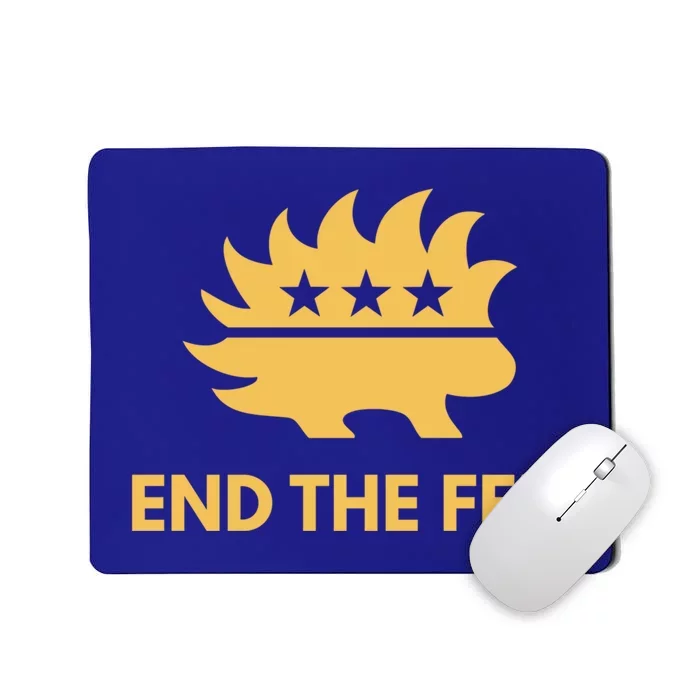 End The Fed Libertarian Porcupine Anti Federal Reserve Gift Mousepad