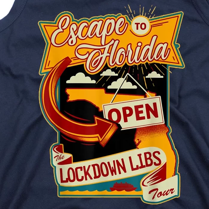 Escape To Florida Open The Lockdown Libs Tour Tank Top