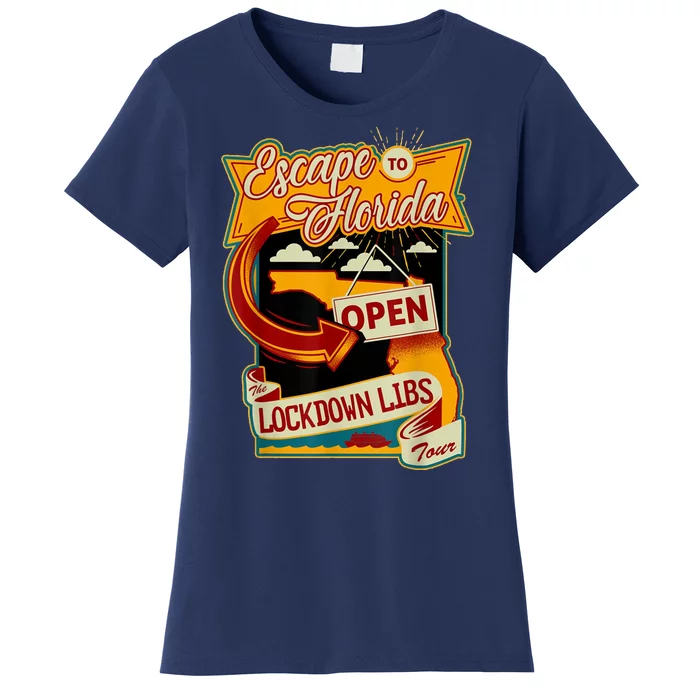 Escape To Florida Open The Lockdown Libs Tour Women's T-Shirt