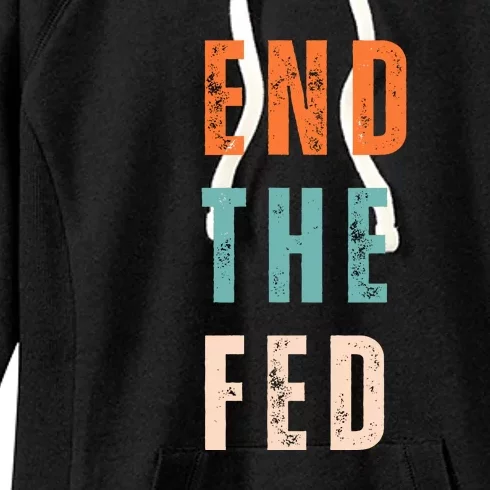 End The Fed Conservative Libertarian Women's Fleece Hoodie