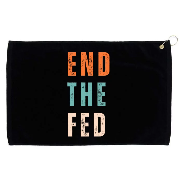 End The Fed Conservative Libertarian Grommeted Golf Towel