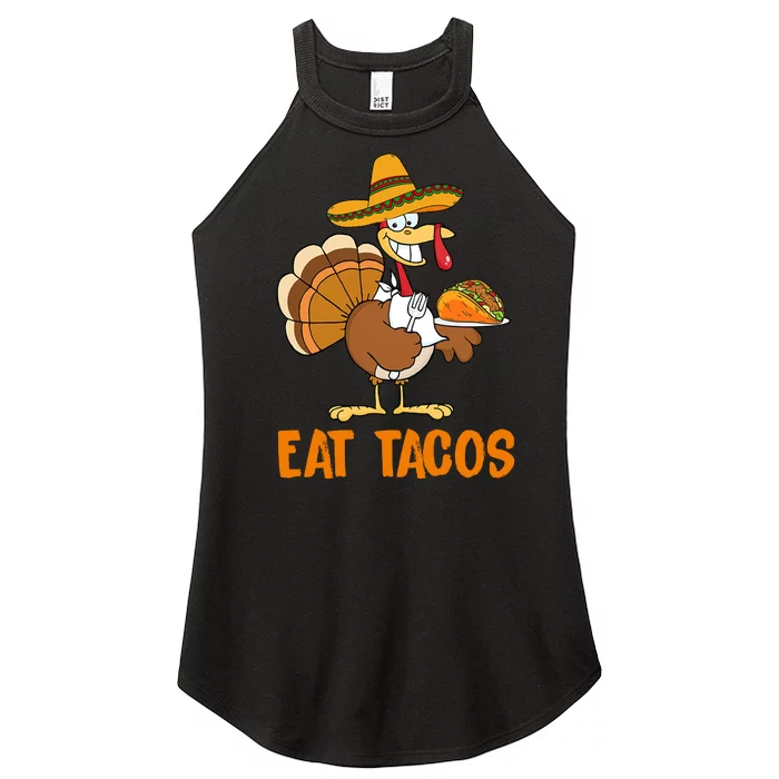 Eat Tacos Funny Turkey Thanksgiving Holiday Women’s Perfect Tri Rocker Tank