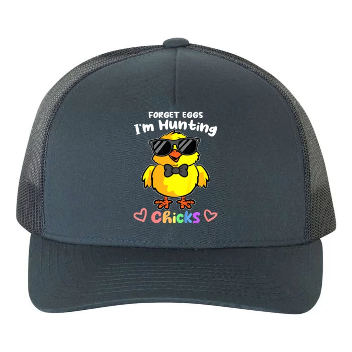 Easter Toddlers Forget Eggs Im Hunting Chicks Yupoong Adult 5-Panel Trucker Hat