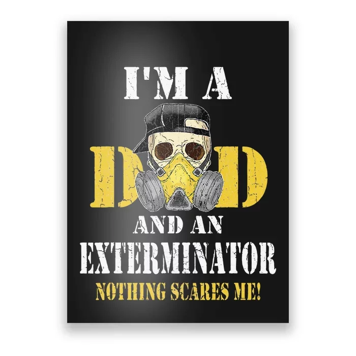 Exterminator Tee Funny Pest Control Professional Poster